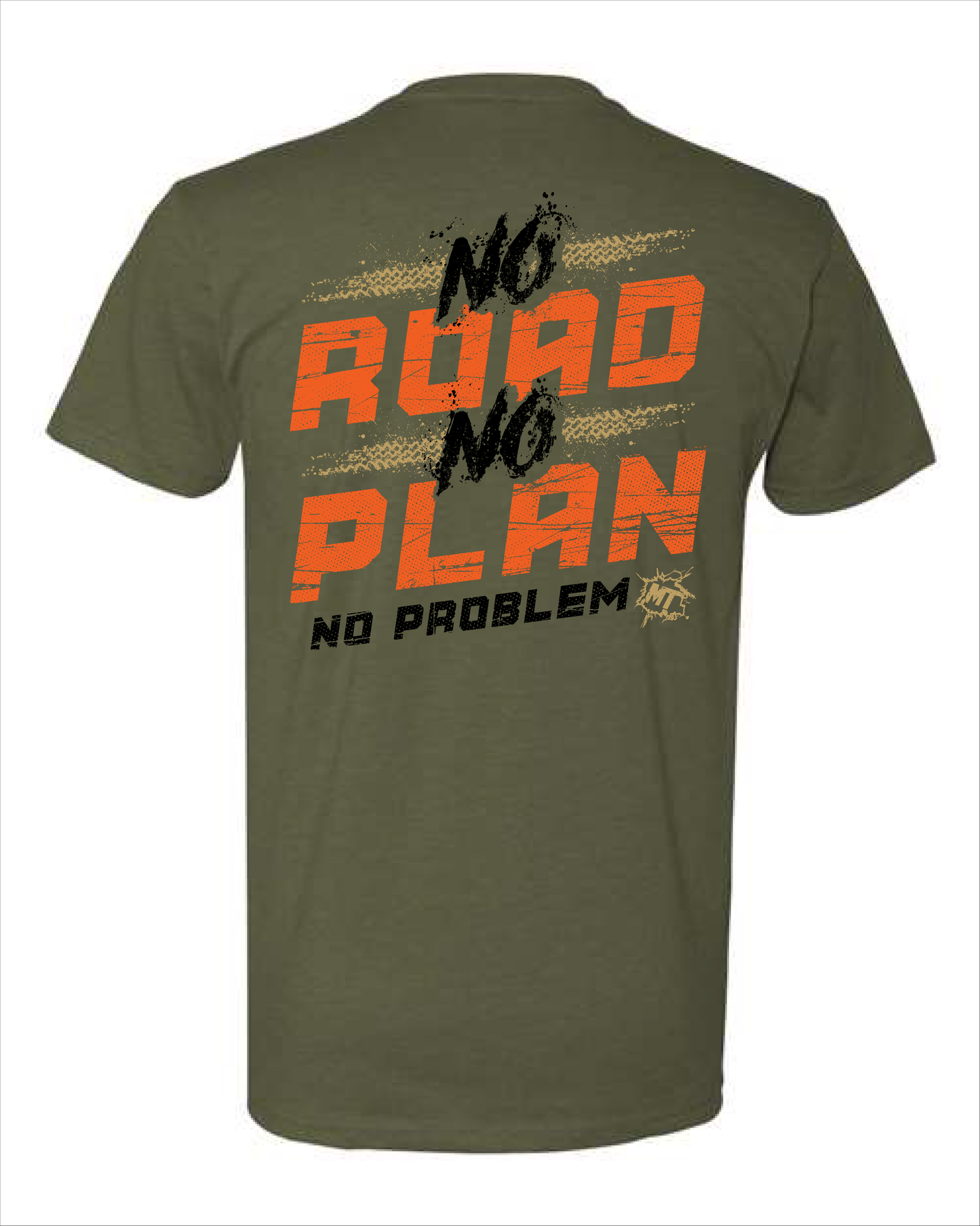 NO ROAD, NO PLAN, NO PROBLEM!